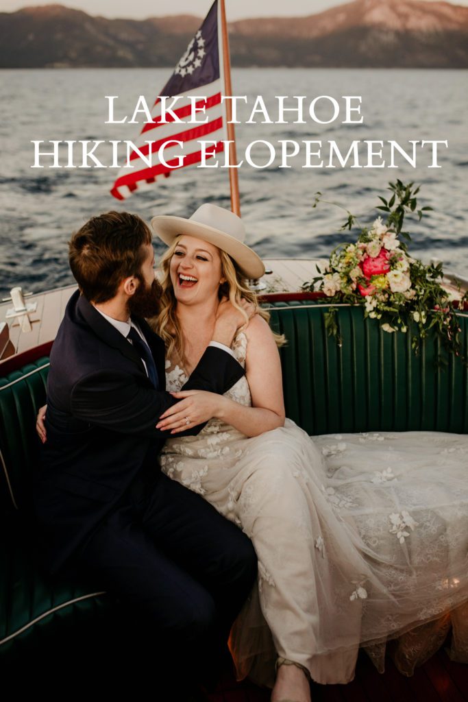 North Lake tahoe elopement full day with sunset boat tour