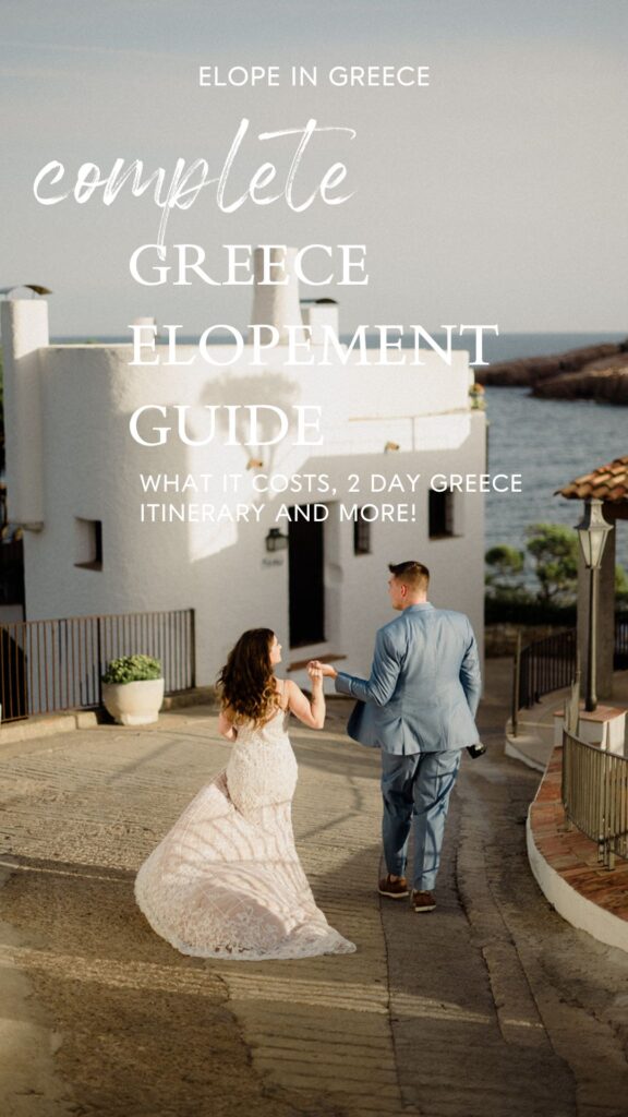 Part one of our Ultimate 2024 Greece Guide, Elope in Greece breaks down the cost, legality, planning and outlines a two day Greece elopement.