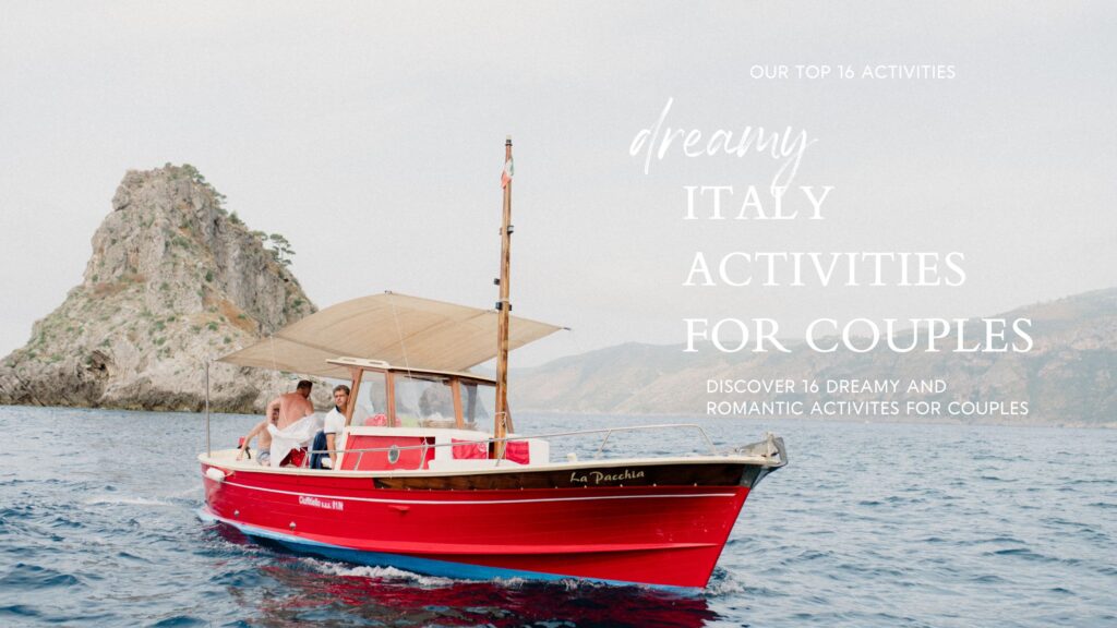 Discover 16 dreamy and romantic activities for couples in Italy - from gondola rides in Venice to sunset views at Amalfi Coast. 💑