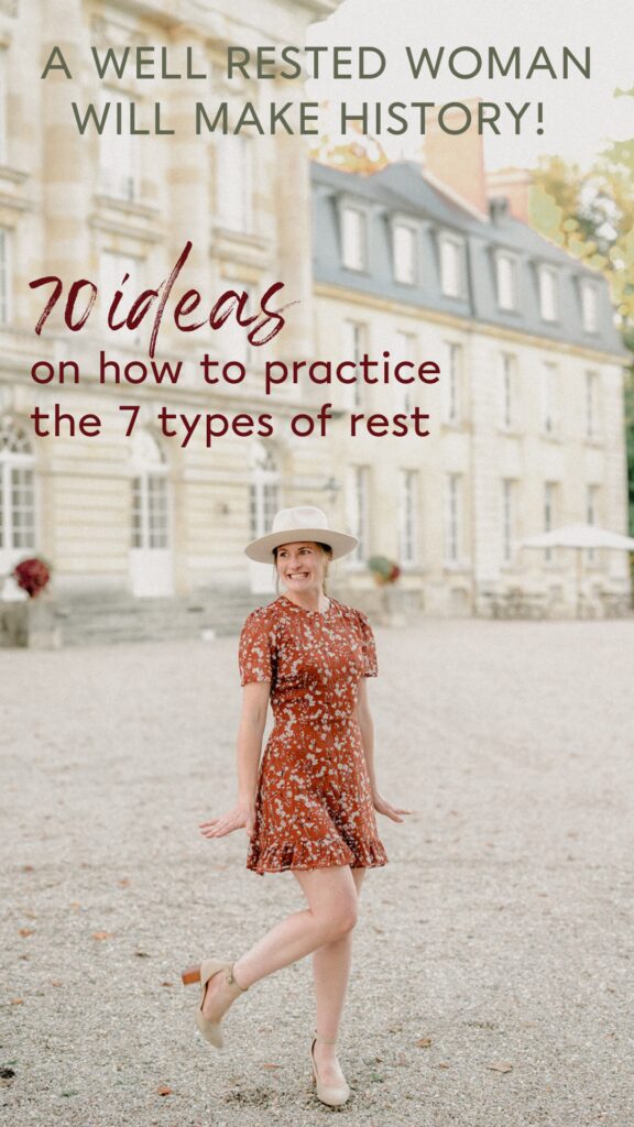 The 7 types of rest: physical, mental, emotional, sensory, creative, social and spiritual. 70 real life examples.