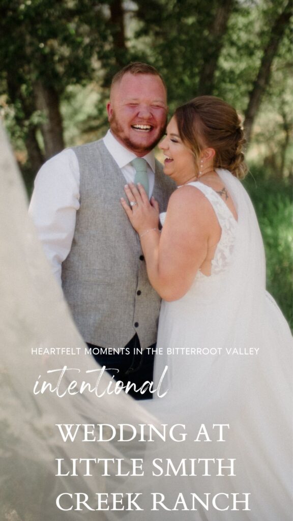 A stunning Little Smith Creek Ranch wedding in the Bitterroot Valley with breathtaking views, heartfelt moments, and a charming rustic theme.