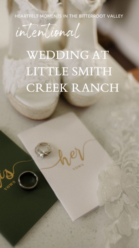 A stunning Little Smith Creek Ranch wedding in the Bitterroot Valley with breathtaking views, heartfelt moments, and a charming rustic theme.