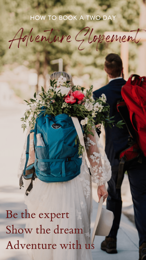 guide to booking 2 day elopements! Be the expert, show the dream, adventure with us! Photo of couple walking away in wedding attire and bouquet popping out of blue backpack.  