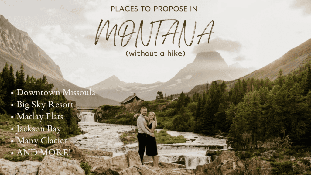 How to Propose in Montana without a hike! Visit Downtown Missoula, Big Sky Resort, Maclay Flats, Jackson Bay, Many Glacier, and MORE! Couple standing close together with rushing river behind them and mountains surrounding them. 