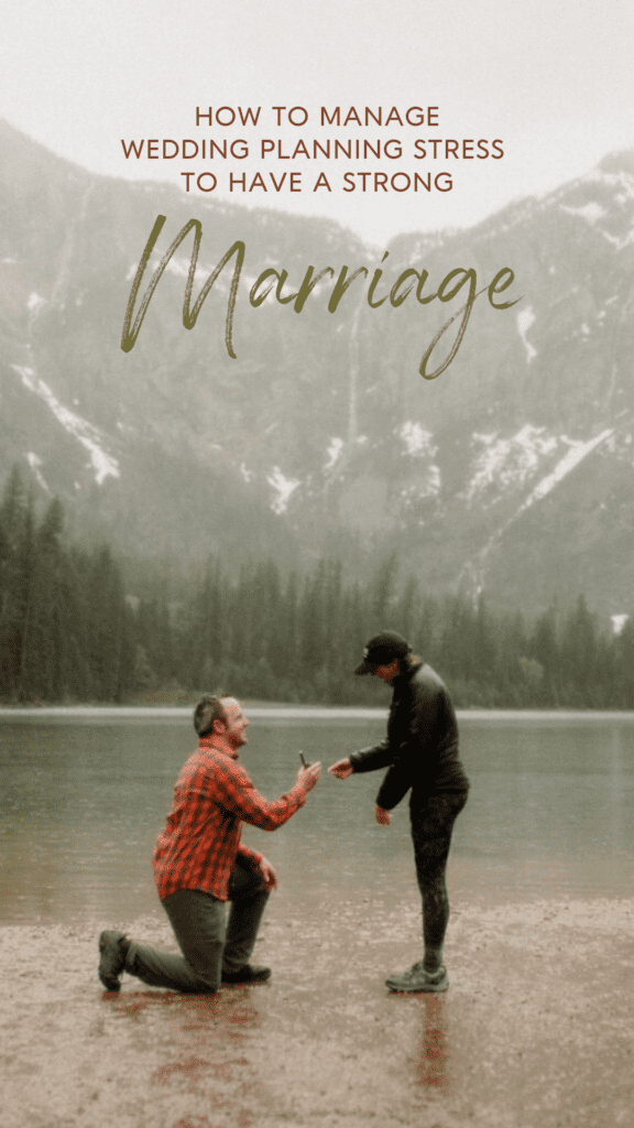 Deal with Wedding Stress, man proposing to woman on the lake shores with trees and snow capped mountains.