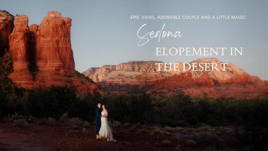 A magical Sedona Arizona elopement with breathtaking pink cliffs, laughter-filled moments, starry skies, and unique elopement traditions!