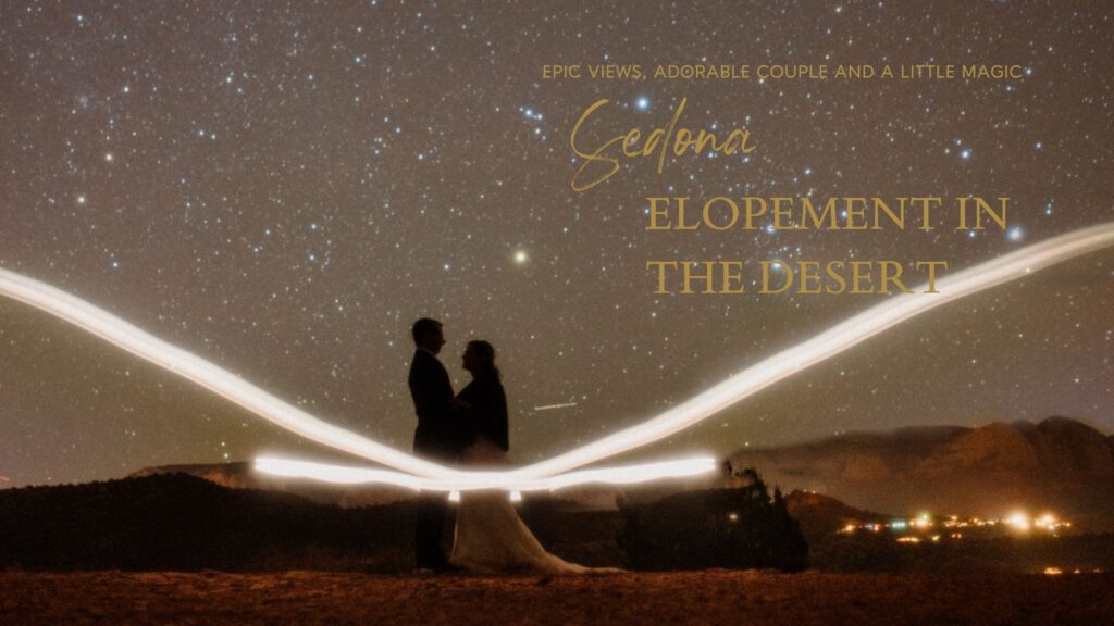 A magical Sedona Arizona elopement with breathtaking pink cliffs, laughter-filled moments, starry skies, and unique elopement traditions!