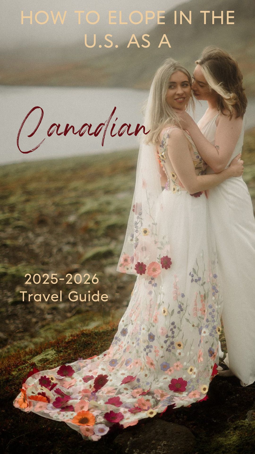 The ultimate guide on how to elope in America as a Candian - the legality, choosing a location, and your LOVE story!
