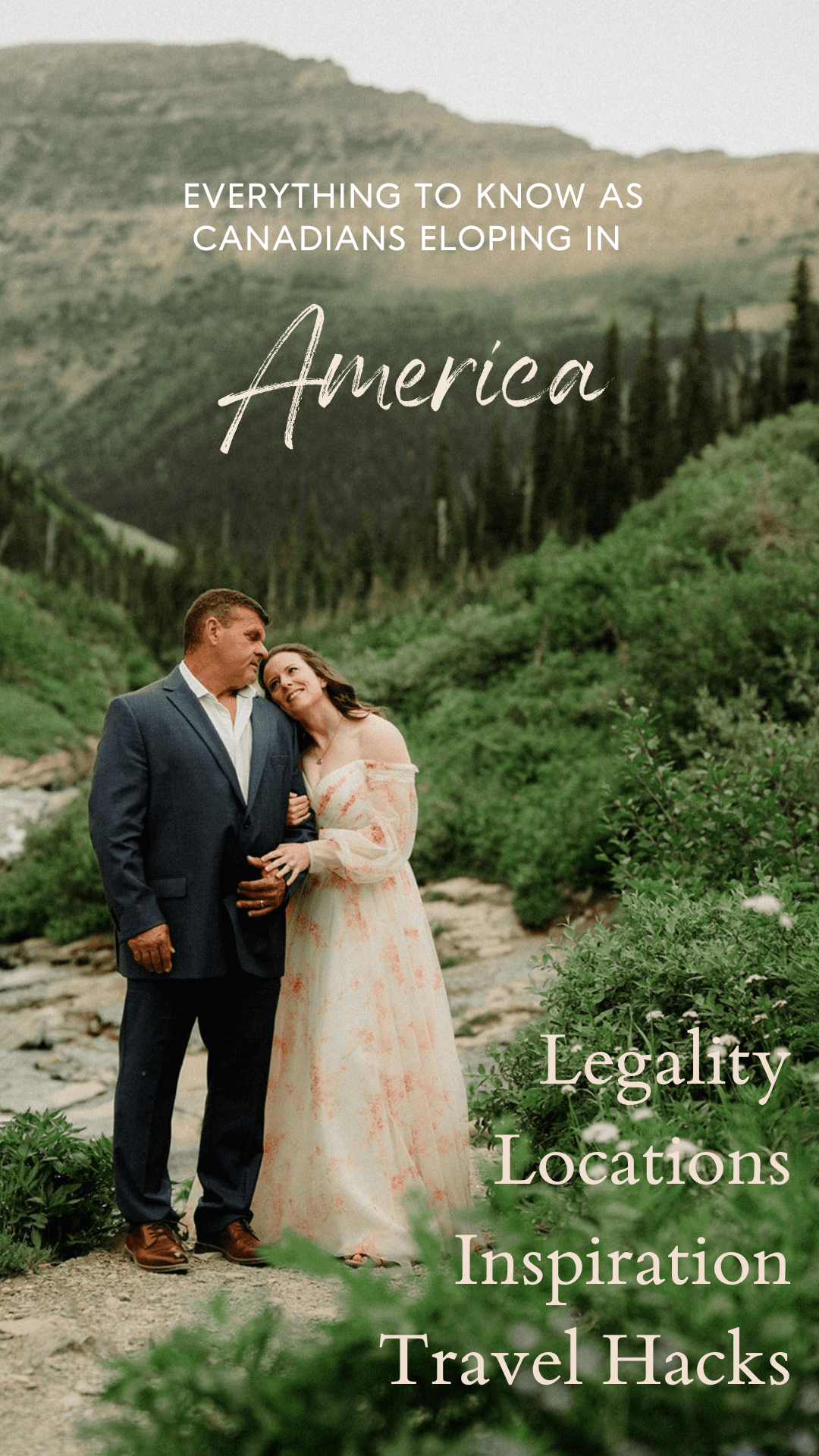 The ultimate guide on how to elope in America as a Candian - the legality, choosing a location, and your LOVE story!