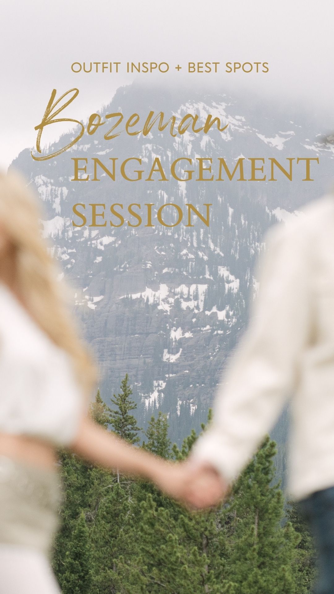 How to have an engagement session in Bozeman, Montana. The best locations, outfit tips, timing strategies, how to use your photos.