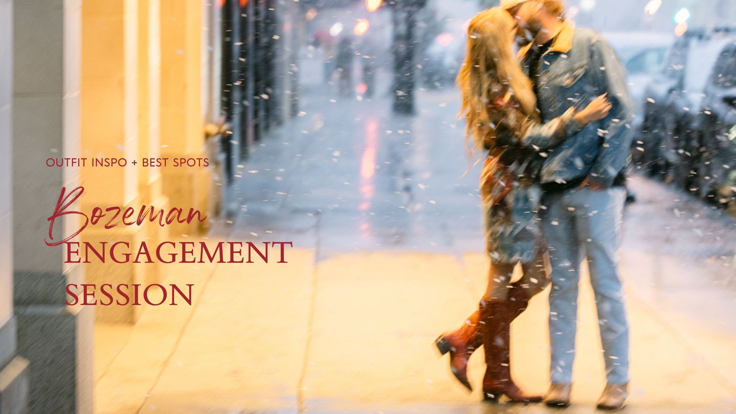 How to have an engagement session in Bozeman, Montana. The best locations, outfit tips, timing strategies, how to use your photos.
