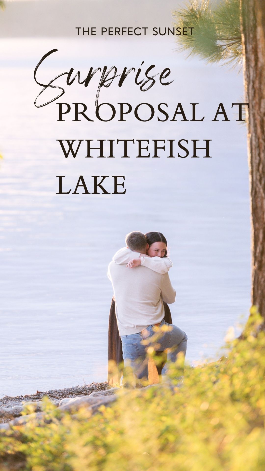 Whitefish surprise proposal on Whitefish Lake at sunset. Get tips on how to plan a surprise proposal, timing, outfit ideas, and how to make it feel natural and unforgettable.